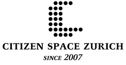 Citizen Space Zurich – since 2007